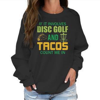 Funny Disc Golf Mens Taco Lover Frisbee Golfer Women Sweatshirt | Favorety CA