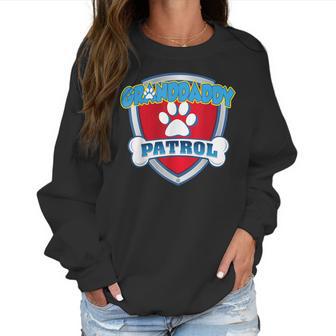 Funny Granddaddy Patrol - Dog Mom Dad For Men Women Women Sweatshirt | Favorety AU