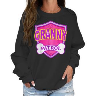 Funny Granny Patrol - Dog Mom Dad For Men Women Women Sweatshirt | Favorety