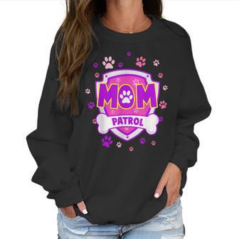 Funny Mom Patrol - Dog Mom Dad For Men Women Women Sweatshirt | Favorety CA