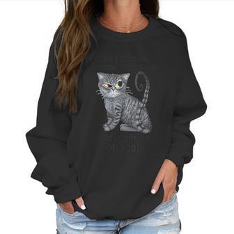 Funny Sarcastic Cat Have Did I Scratch Anyone Today Graphic Design Printed Casual Daily Basic Women Sweatshirt | Favorety UK