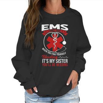 Funny Sister Ems Gift Emt Gift Proud Women Sweatshirt | Favorety AU