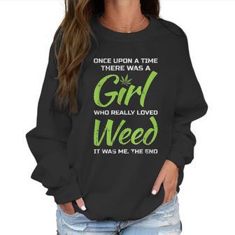 Girl Who Loves Weed Sarcastic Women Sweatshirt | Favorety UK