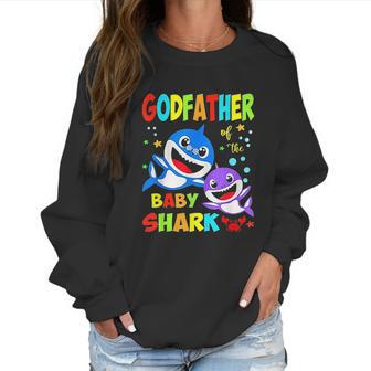 Godfather Of The Baby Shark Women Sweatshirt | Favorety