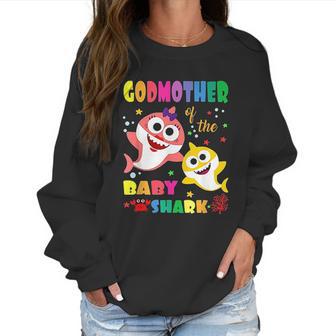 Godmother Of The Baby Shark Birthday Women Sweatshirt | Favorety AU