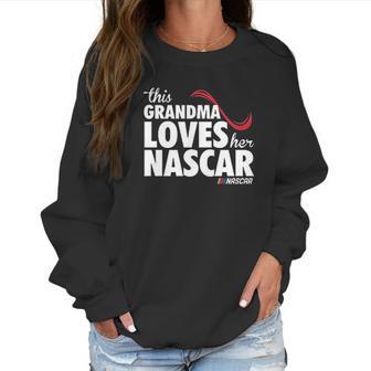 This Grandma Loves Nascar Women Sweatshirt | Favorety