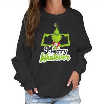 Grinch Christmas Merry Whatever Women Sweatshirt | Favorety DE