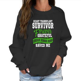 Heart Transplant Organ Recipient Survivor Gift Women Sweatshirt | Favorety UK