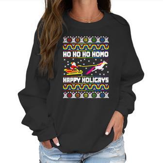 Ho Ho Ho Homo Happy Holigays Ugly Christmas Women Sweatshirt | Favorety