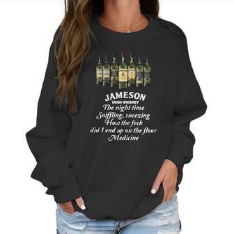 Jameson Irish Whiskey The Nighttime Sniffling Sneezing Women Sweatshirt | Favorety DE