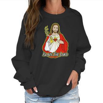 Jesus Blaze The Lord Marijuana Women Sweatshirt | Favorety