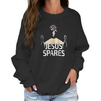 Jesus Spares Funny Bowling Team Bowler Alley League Christian Humor Women Sweatshirt | Favorety