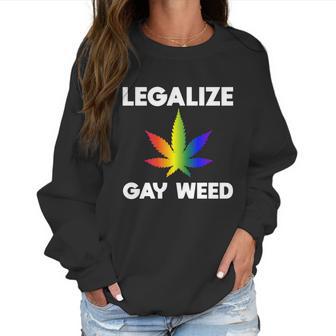 Legalize Gay Weed Rainbow Pride Flag Lgbtq Cool Lgbt Gift Graphic Design Printed Casual Daily Basic Women Sweatshirt | Favorety DE