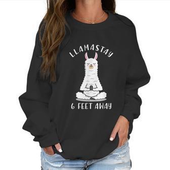 Llamastay 6 Feet Away Funny Social Distancing Llama Yoga Women Sweatshirt | Favorety AU