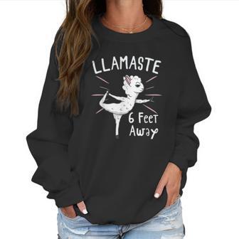 Llamastay 6 Feet Away Social Distancing Gift Women Sweatshirt | Favorety