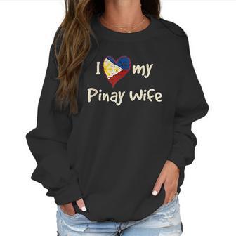 I Love My Pinay Wife Cute Filipina Philippines Pride Gift Women Sweatshirt | Favorety CA