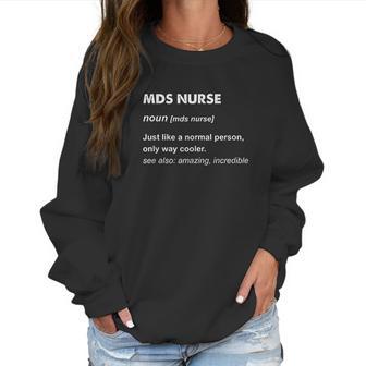 Mds Nurse Gift Funny Nursing Gifts Women Sweatshirt | Favorety CA