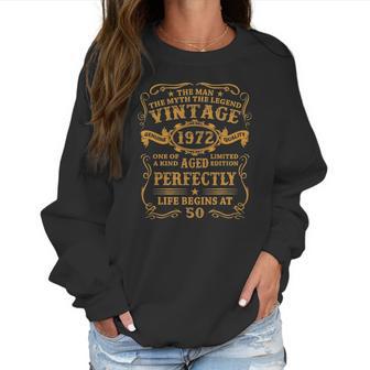 Mens Vintage 1972 Man Myth Legend 50 Years Old Gifts 50Th Birthday Women Sweatshirt | Favorety AU