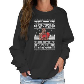 Mike Tyson Punch Everyone Has A Plan Until Ugly Christmas Women Sweatshirt | Favorety CA