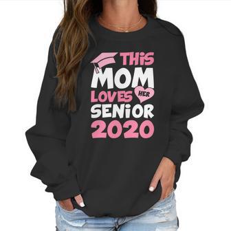 This Mom Lovers Her Senior 2020 Women Sweatshirt | Favorety AU