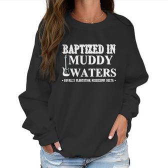 Muddy Waters Mississippi Delta Blues Women Sweatshirt | Favorety CA