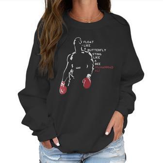 Muhammad Ali Float Like A Butterfly Sting Like A Bee Women Sweatshirt | Favorety