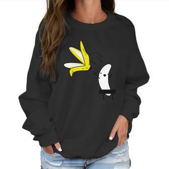 Lets Get Naked Banana Undressing Women Sweatshirt | Favorety CA