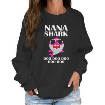 Nana Shark Doo Doo Doo Funny Nana Gift Women Sweatshirt | Favorety UK