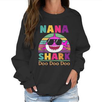 Nana Shark Gift Doo Doo Doo Women Sweatshirt | Favorety DE