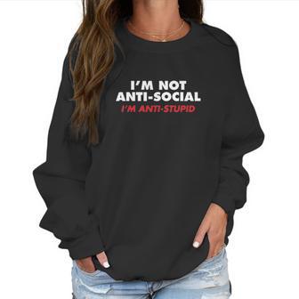 Im Not Anti-Social Im Selectively Cool Sarcastic Women Sweatshirt | Favorety