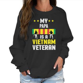 My Papa Is A Vietnam Veteran Proud National Vietnam War Veterans Day Men Women T-Shirt Graphic Print Casual Unisex Tee Women Sweatshirt | Favorety