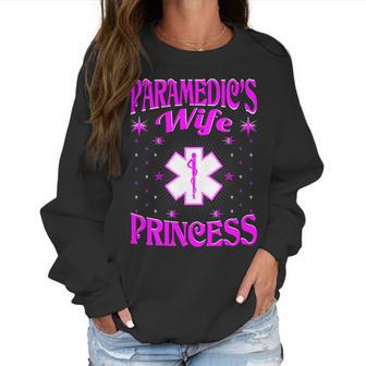 Paramedics Wife Princess Valentine Gift Women Sweatshirt | Favorety UK