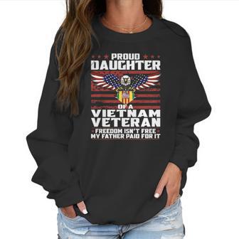 Proud Daughter Of A Vietnam Veteran Patriotic Family Women Sweatshirt | Favorety DE