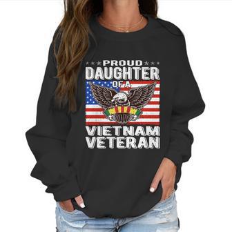 Proud Daughter Of A Vietnam Veteran Patriotic Military Funny Gift Women Sweatshirt | Favorety UK