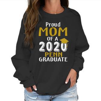 Proud Mom Of A 2020 Penn University Of Pennsylvania Graduate Women Sweatshirt | Favorety UK