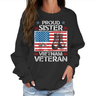 Proud Sister Of Vietnam Veteran Patriotic Usa Flag Military Women Sweatshirt | Favorety