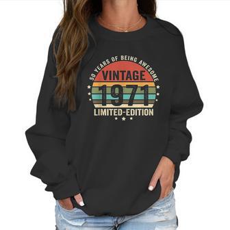 Retro Vintage 1971 50 Year Old 50Th Birthday Gift Mom Dad Women Sweatshirt | Favorety DE