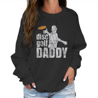 Retro Vintage Daddy Disc Golf Gift For Him Frisbee Frolf Dad Women Sweatshirt | Favorety DE