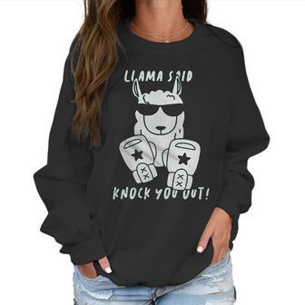 Retta Llama Said Knock You Out Women Sweatshirt | Favorety AU