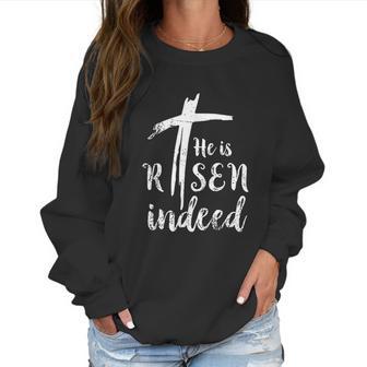 He Is Risen Hallelujah Easter Religious Christian Women Sweatshirt | Favorety DE