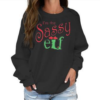 Im The Sassy Elf Funny Christmas T Women Sweatshirt | Favorety