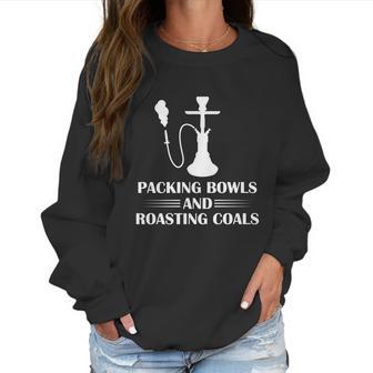 Shisha Packing Bowls & Roasting Coals Women Sweatshirt | Favorety AU