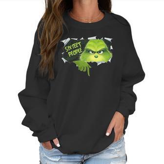 Six Feet People Grinch Funny Xmas Christmas Women Sweatshirt | Favorety