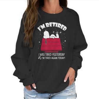 Snoopy Im Retired I Was Tired Yesterday Shirt Hoodie Tank Top Women Sweatshirt | Favorety AU