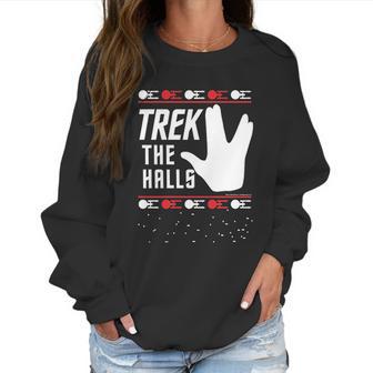 Star Trek Christmas Trek The Halls Ugly Apparel Women Sweatshirt | Favorety AU