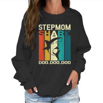 Step Mom Shark Doo Doo Doo Women Sweatshirt | Favorety AU