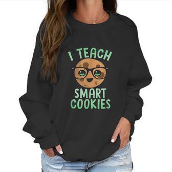 Teacher I Teach Smart Cookies Cute Emoji Glasses Women Sweatshirt | Favorety CA