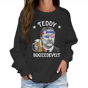 Teddy Boozedevelt Theodore Roosevelt 4Th Of July Men Women Tshirt Women Sweatshirt | Favorety DE