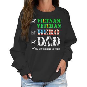 Vietnam Veteran Hero Dad Retired Military Papa Fathers Day Women Sweatshirt | Favorety DE