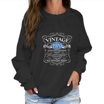 Vintage 1970 50Th Birthday Women Sweatshirt | Favorety